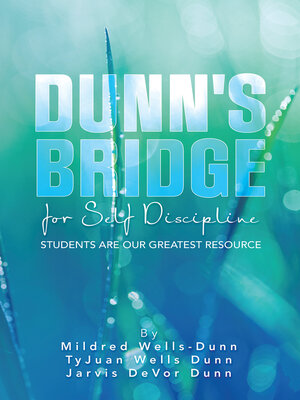 cover image of DUNN'S BRIDGE FOR SELF DISCIPLINE